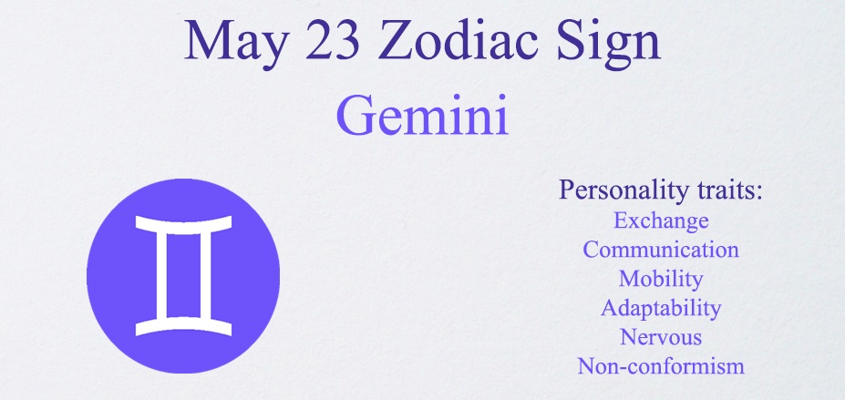 May 23 Zodiac Sign - Gemini: Personality, Compatibility, Career, Health